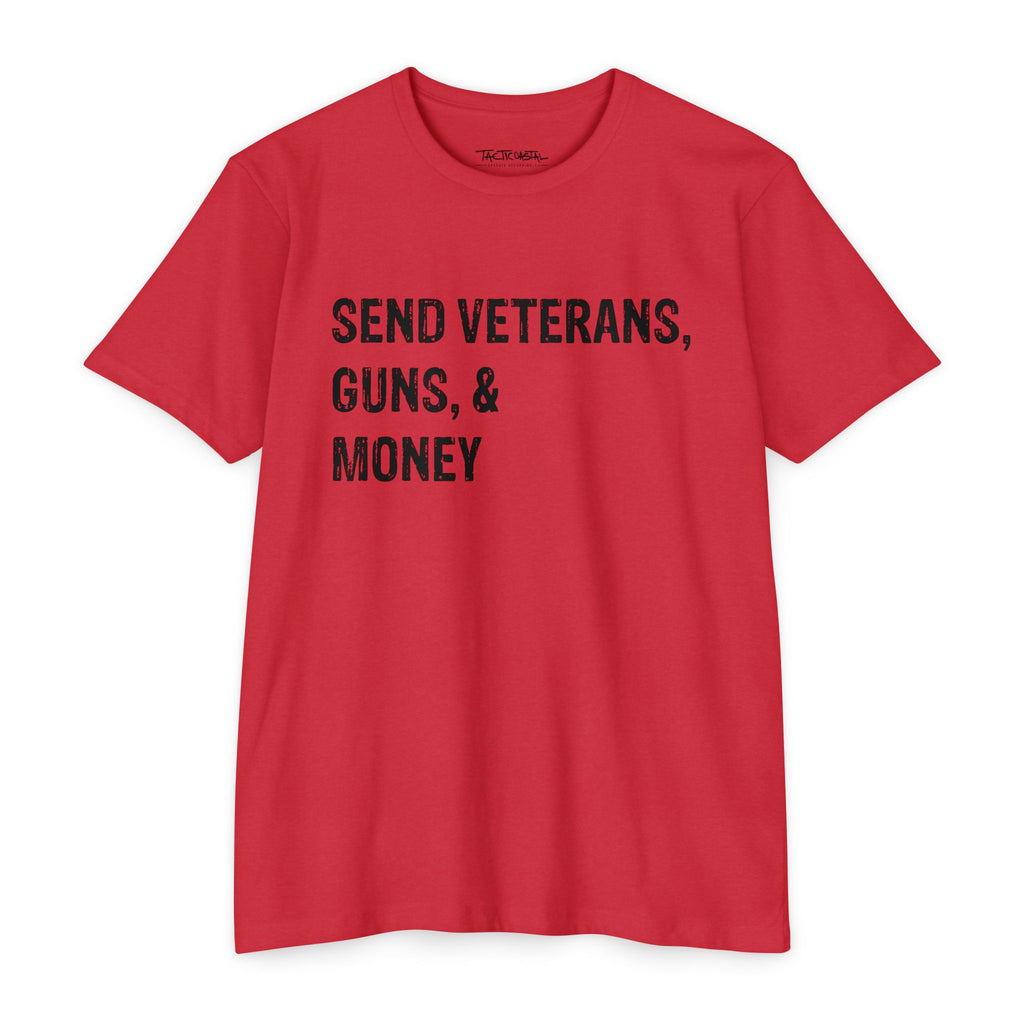 Send Veterans, Guns, & Money Tee V-2